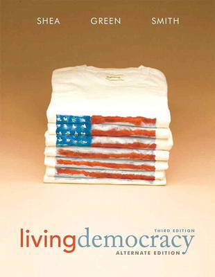 Book cover for Living Democracy, Alternate Edition Plus MyPoliSciLab with eText -- Access Card Package