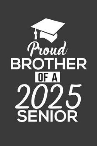 Cover of Proud Brother Of 2025 Senior