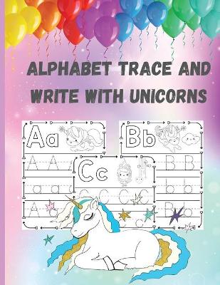 Book cover for Alphabet Trace and Write with Unicorns