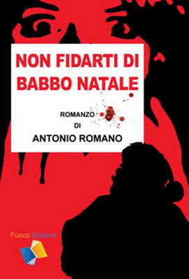 Book cover for Non Fidarti Di Babbo Natale