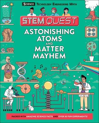 Cover of Astonishing Atoms and Matter Mayhem