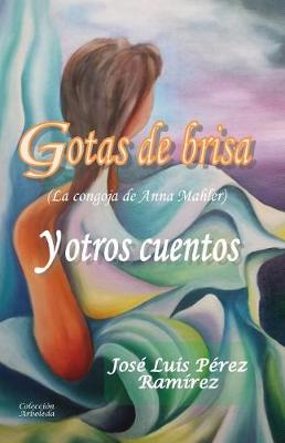 Book cover for Gotas de brisa y otros cuentos