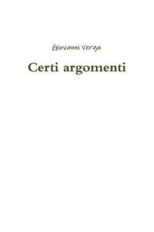 Cover of Certi argomenti