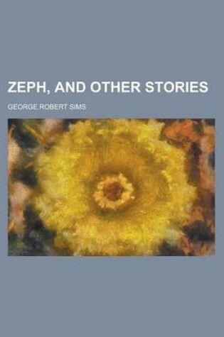 Cover of Zeph, and Other Stories