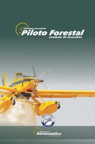 Cover of Piloto Forestal