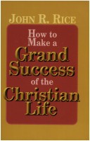 Book cover for How to Make a Grand Success of the Christian Life