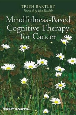 Cover of Mindfulness-Based Cognitive Therapy for Cancer