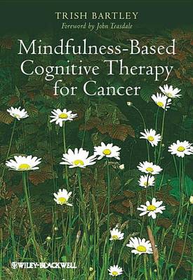 Book cover for Mindfulness-Based Cognitive Therapy for Cancer