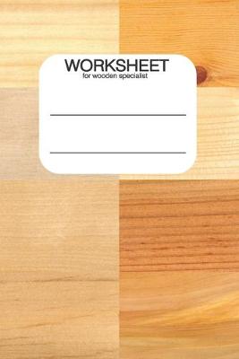 Book cover for WorkSheet for Wooden Specialist