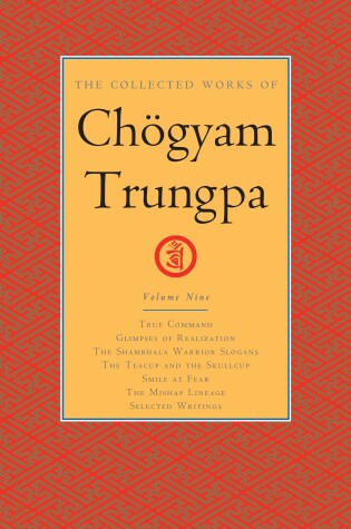 Cover of The Collected Works of Choegyam Trungpa, Volume 9