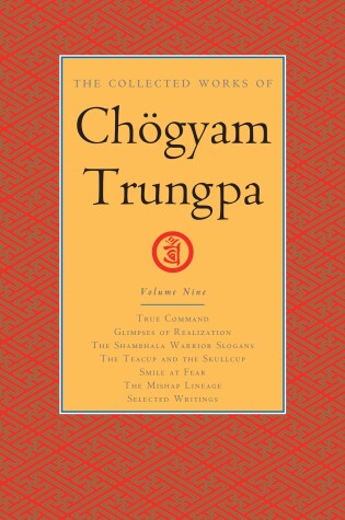 Book cover for The Collected Works of Choegyam Trungpa, Volume 9