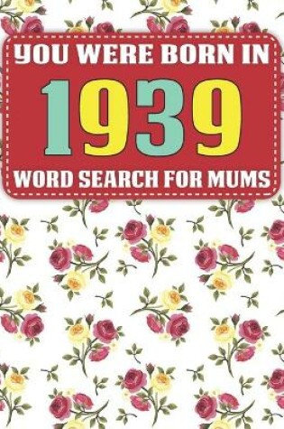 Cover of You Were Born In 1939