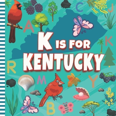 Book cover for K is For Kentucky