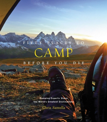 Book cover for Fifty Places to Camp Before You Die