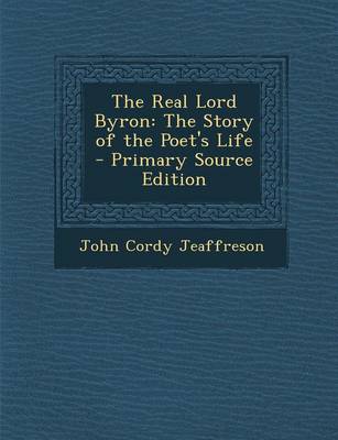 Book cover for The Real Lord Byron