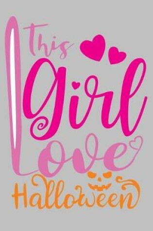 Cover of This Girl Love Halloween