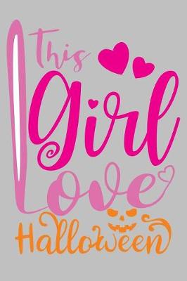 Book cover for This Girl Love Halloween