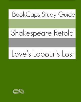 Book cover for Love's Labour's Lost in Plain and Simple English