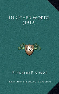 Book cover for In Other Words (1912)