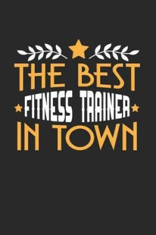 Cover of The Best Fitness Trainer in Town