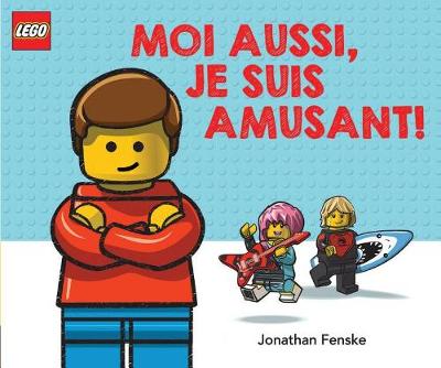 Cover of Lego: Moi Aussi, Je Suis Amusant!