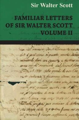 Cover of Familiar Letters Of Sir Walter Scott