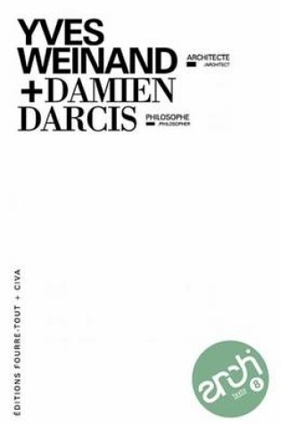 Cover of Yves Weinand + Damien Darcis