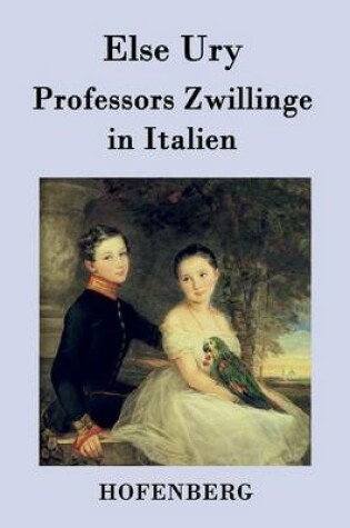 Cover of Professors Zwillinge in Italien