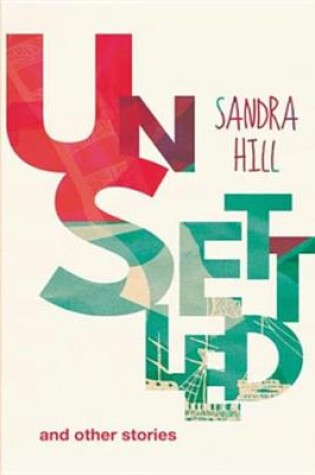 Cover of Unsettled and Other Stories