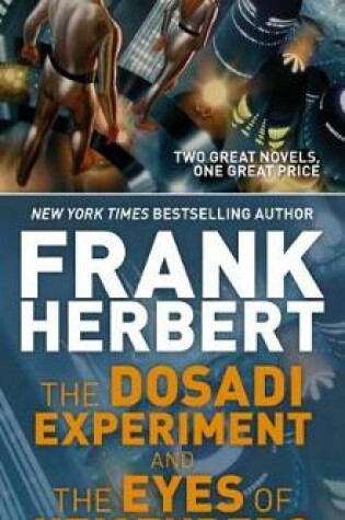 Cover of The Dosadi Experiment and the Eyes of Heisenberg