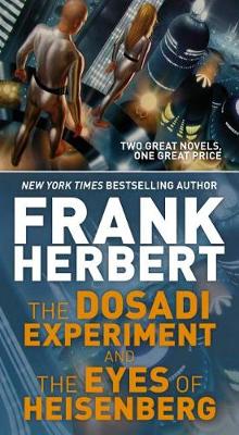 Book cover for The Dosadi Experiment and the Eyes of Heisenberg