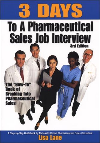 Book cover for Three Days to a Pharmaceutical Sales Job Interview