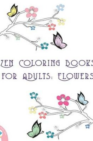 Cover of Zen Coloring Books for Adults