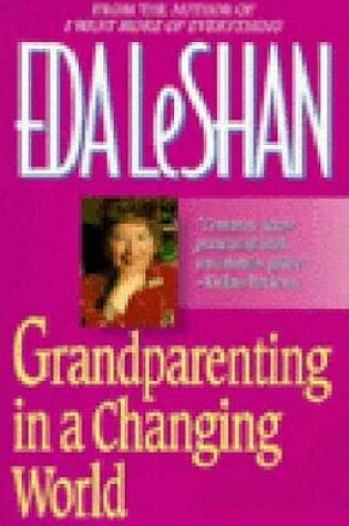 Cover of Grandparenting in a Changing World