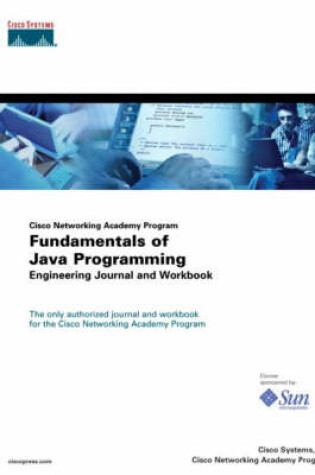 Cover of Fundamentals of Java Programming Engineering Journal and Workbook (Cisco Networking Academy Program)