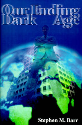 Book cover for Our Ending Dark Age