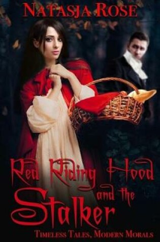 Cover of Red Riding Hood and the Stalker