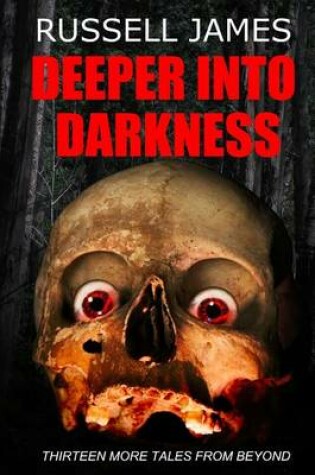Cover of Deeper into Darkness