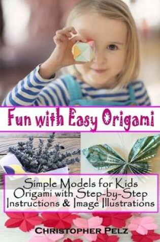 Cover of Fun with Easy Origami