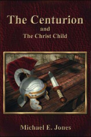 Cover of The Centurion and the Christ Child