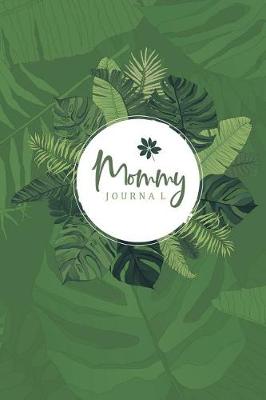 Cover of Mommy Journal