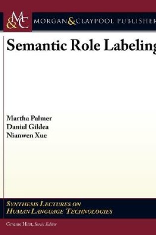 Cover of Semantic Role Labeling
