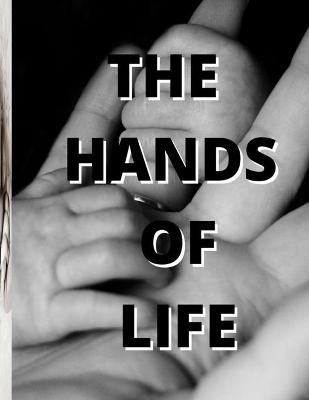 Book cover for The Hands of Life