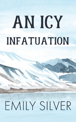 Book cover for An Icy Infatuation