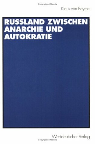 Cover of Russland Zwischen Anarchie Und Autokratie