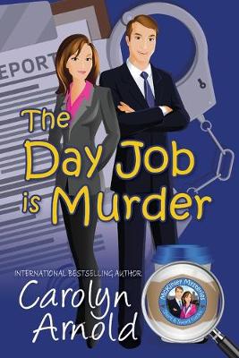 Book cover for The Day Job is Murder