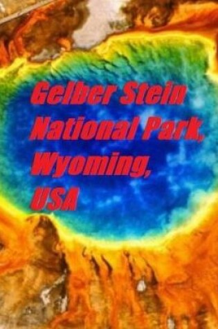 Cover of Gelber Stein National Park, Wyoming, USA