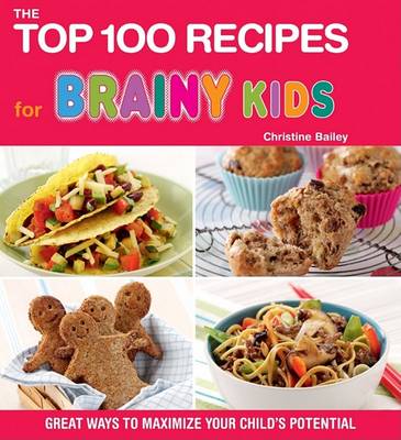 Book cover for The Top 100 Recipes for Brainy Kids