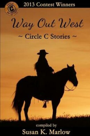 Cover of Way Out West--Circle C Stories