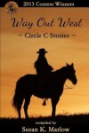 Book cover for Way Out West--Circle C Stories